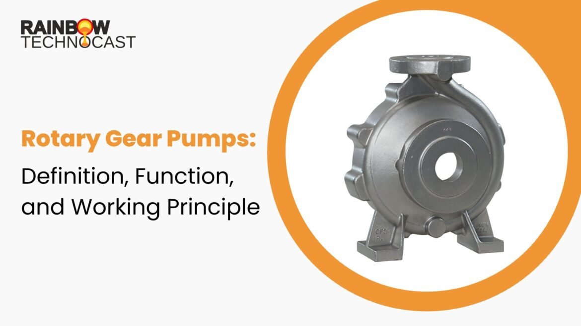 Rotary Gear Pumps: Definition, Function, and Working Principle