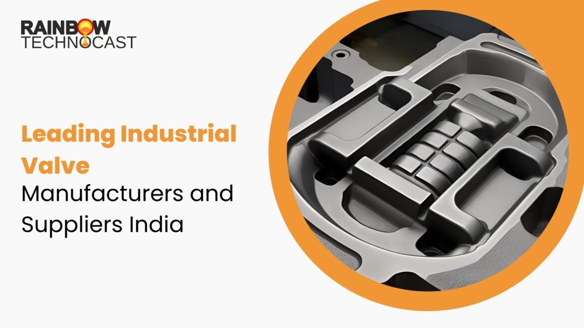 Leading Industrial Valve Manufacturers and Suppliers India
